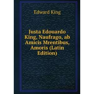  Justa Edouardo King, Naufrago, ab Amicis Mrentibus, Amoris 