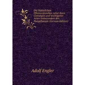   insbesondere den Nutzpflanzen (German Edition) Adolf Engler Books