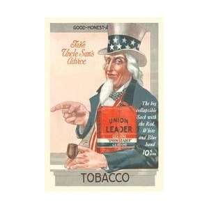  Take Uncle Sams Advice   Union Leader Tobacco 12x18 