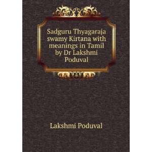  Sadguru Thyagaraja swamy Kirtana with meanings in Tamil by 