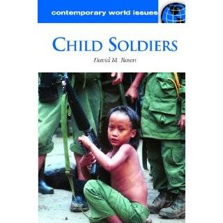 Child Soldiers A Reference Handbook (Contemporary World Issues) by 