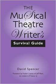 The Musical Theatre Writers Survival Guide, (0325007861), David 