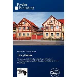   Bergtheim (German Edition) (9786138525479) Elwood Kuni Waldorm Books
