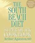 The South Beach Diet Super Quick Cookbook 175 Delicious Recipes Ready 