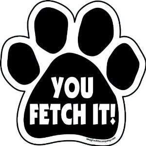  Imagine This You Fetch It Paw Car Magnet, 5 1/2 Inch by 5 