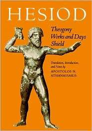 Theogony and Works and Days, (0801829992), Apostolos N. Athanassakis 