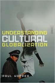   Globalization, (0745635571), Paul Hopper, Textbooks   