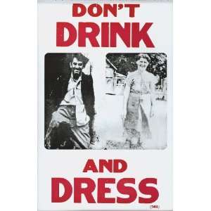   Dont Drink and Dress 14 x 22 Vintage Style Poster 
