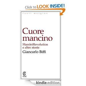 Cuore mancino (Italian Edition) Giancarlo Biffi  Kindle 