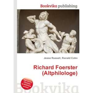 Richard Foerster (Altphilologe) Ronald Cohn Jesse Russell Books