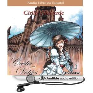  Cecilia Valdes (Audible Audio Edition) Cirilo Villaverde Books