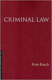 Criminal Law, (1552211614), Kent Roach, Textbooks   