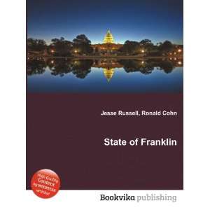  State of Franklin Ronald Cohn Jesse Russell Books