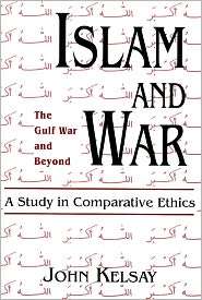 Islam And War, (0664253024), John Kelsay, Textbooks   