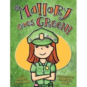  Mallory Goes Green [Paperback] Laurie B. Friedman Books