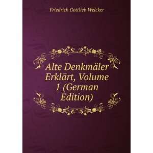   ¤rt, Volume 1 (German Edition) Friedrich Gottlieb Welcker Books