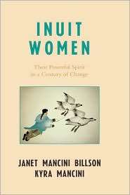 Inuit Women, (0742535967), Janet Mancini Billson, Textbooks   Barnes 