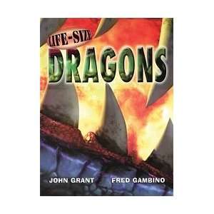  Life Size Dragons (hc) by Grant/ Gambino (BLIFDRA) Beauty