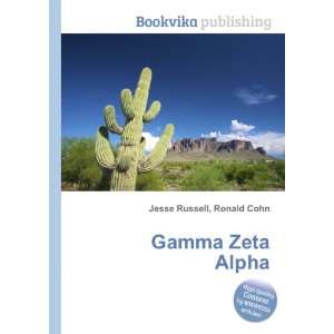 Gamma Zeta Alpha Ronald Cohn Jesse Russell  Books