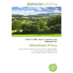  Michelham Priory (9786132847706) Books