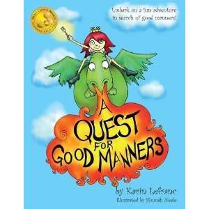  A Quest for Good Manners [Hardcover] Karin Lefranc Books