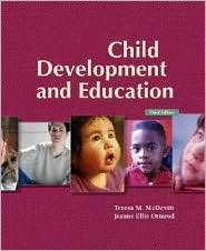 Child Development and Education, (0131188178), Teresa M. McDevitt 