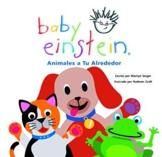 Baby Einstein Animales a tu alrededor Neighborhood Animals, Spanish 
