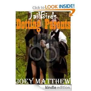 Dotting Parents Jail Birds JOEY MATTHEW  Kindle Store