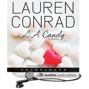  L.A. Candy (Audible Audio Edition) Lauren Conrad Books