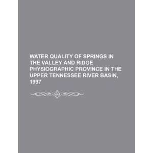 Water quality of springs in the Valley and Ridge Physiographic 