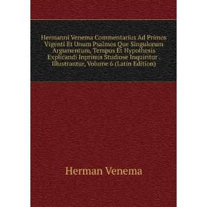  Hermanni Venema Commentarius Ad Primos Vigenti Et Unum 