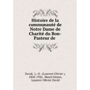   Olivier ), 1840 1926, Henri Giroux, Laurent Olivier David David Books