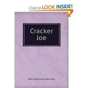  Cracker Joe Mary Andrews Denison Books