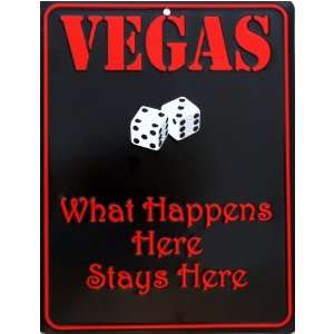 Vegas What Happens Here Stays Here Metal Parking Sign  