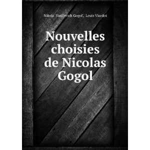   Gogol Louis Viardot NikolaÄ­ VasilÊ¹evich GogolÊ¹ Books