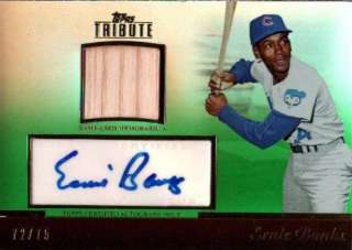 ERNIE BANKS 2011 TOPPS TRIBUTE CUBS GAME USED BAT AUTOGRAPH AUTO #72 