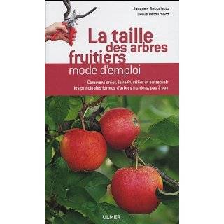 La taille des arbres fruitiers (French Edition) by Jacques Beccaletto 