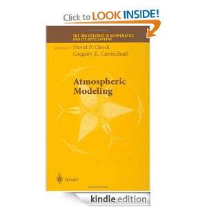 Atmospheric Modeling David P. Chock, Gregory R. Carmichael, Patricia 