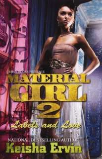   Material Girl 2 Labels and Love by Keisha Ervin 