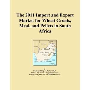   and Export Market for Wheat Groats, Meal, and Pellets in South Africa