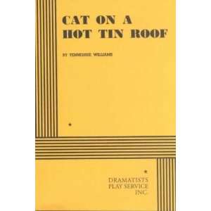  Cat on a Hot Tin Roof **ISBN 9780822201892 