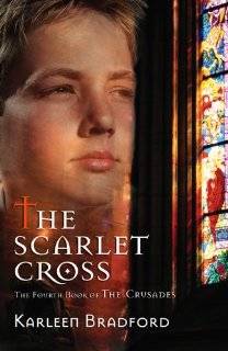The Scarlet Cross The Fourth Book of the Crusades