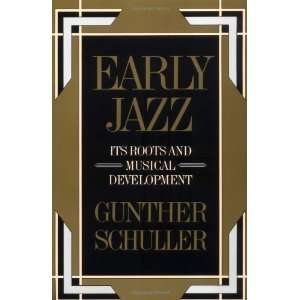   Development (History of Jazz) [Paperback] Gunther Schuller Books