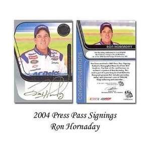  Press Pass Signings 04 Ron Hornaday Trading Card