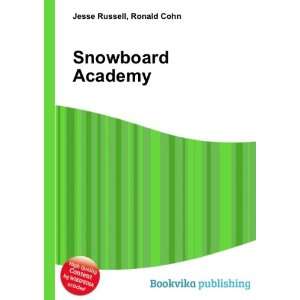  Snowboard Academy Ronald Cohn Jesse Russell Books