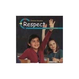 Respect (Character Education) [Paperback] Lucia Raatma 