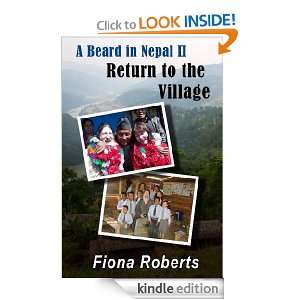 Beard In Nepal 2. (Return to the Village) Fiona Roberts  