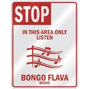   AREA ONLY LISTEN BONGO FLAVA  PARKING SIGN MUSIC