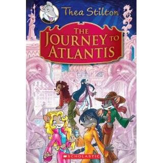 Thea Stilton Special Edition The Journey to Atlantis A Geronimo 
