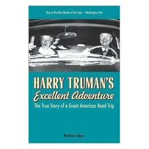  Harry Trumans Excellent Adventure Publisher Chicago 